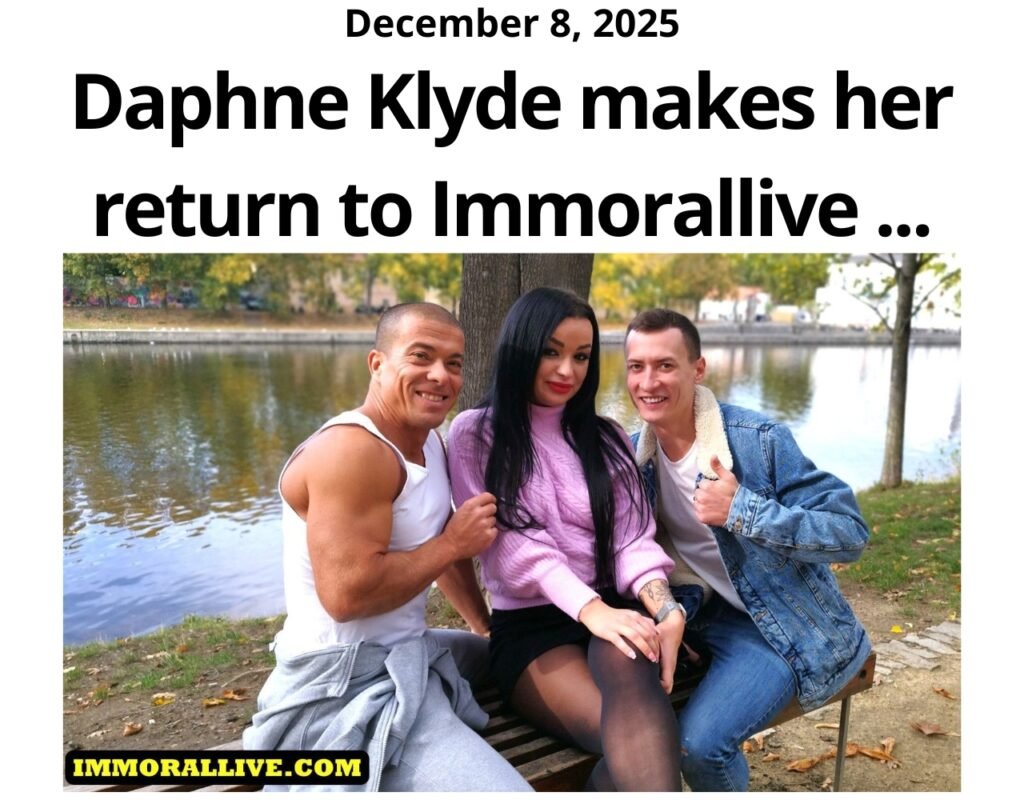 Daphne Klyde makes her return to Immorallive for an ultra-hot threesome