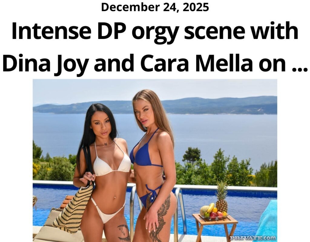 Intense DP orgy scene with Dina Joy and Cara Mella on Private